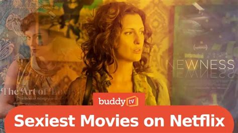 full sexy 2022|25 Sexiest Movies on Netflix Right Now